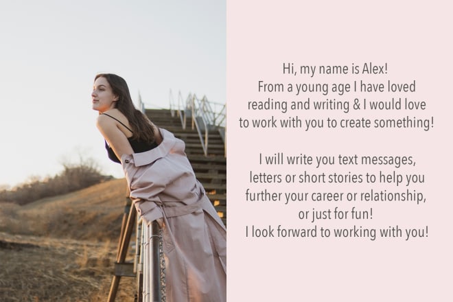 I will write a creative short story, letters or text messages