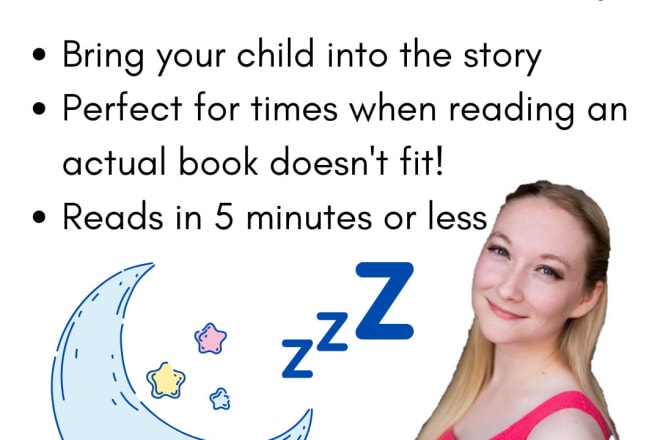 I will write a custom bedtime story featuring your child