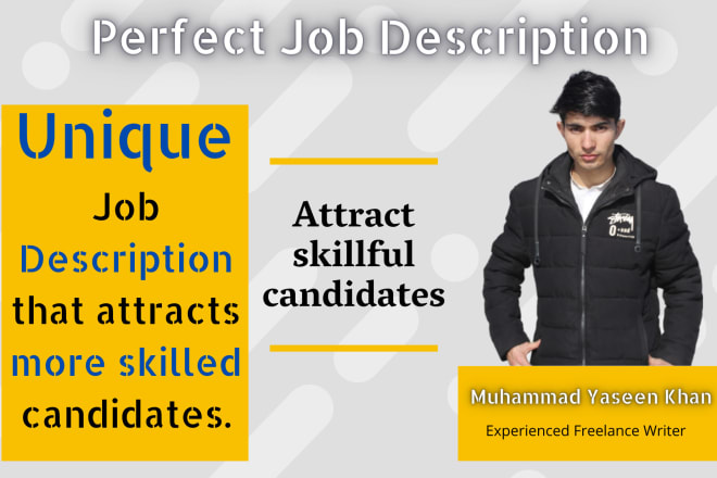 I will write a job description that attracts skillful candidates