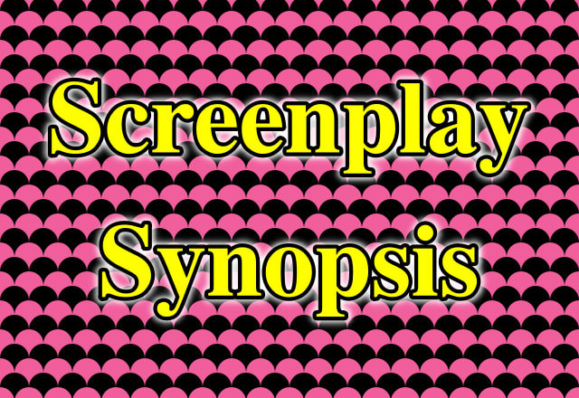 I will write a synopsis of your screenplay