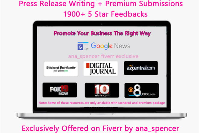 I will write and submit your press release to 250 news sources