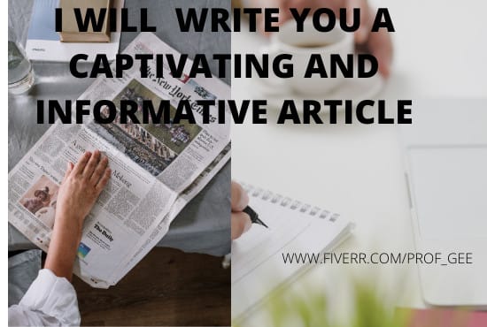 I will write captivating article and blog with SEO features for you