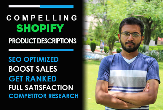 I will write compelling shopify product descriptions