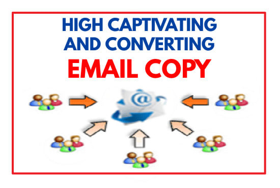 I will write in 24hrs, best email copy, email series, email sequence for email campaign