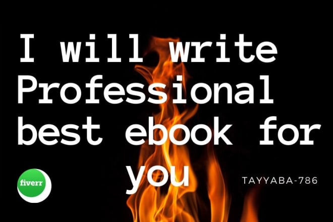 I will write professional best ebook for you
