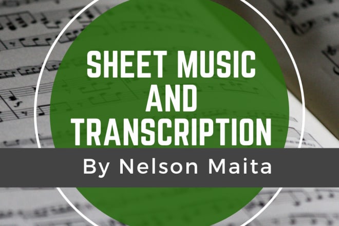 I will write sheet music for any instruments