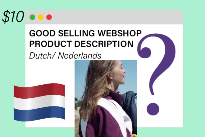 I will write your good selling product description in dutch fast