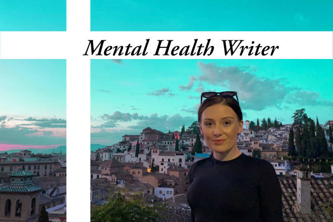 I will write your mental health blog or article