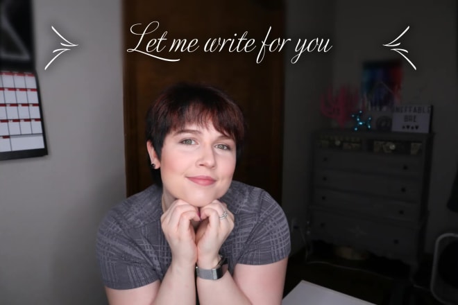 I will write your short stories, articles, and blog posts