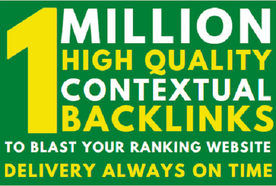 I will create 1 million SEO contextual backlinks