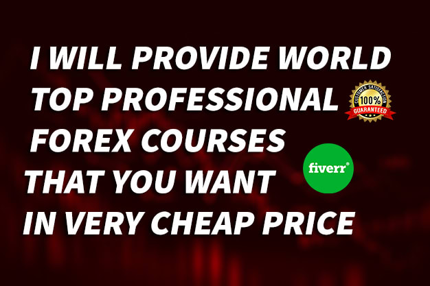 I will provide professional forex courses in cheap prices