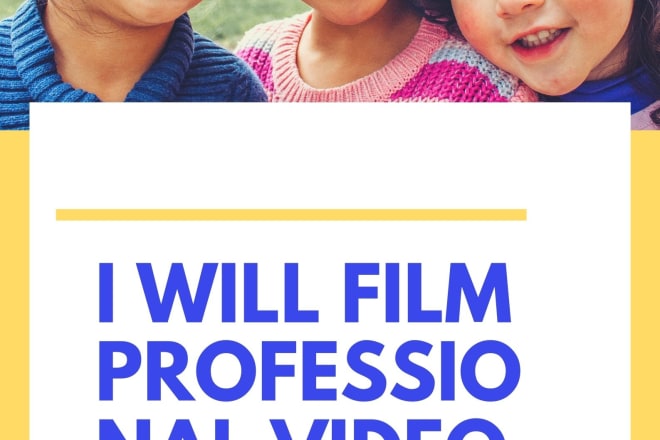 I will film professional videos for your projects